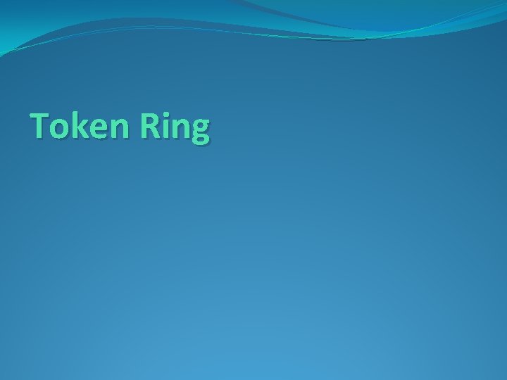 Token Ring 