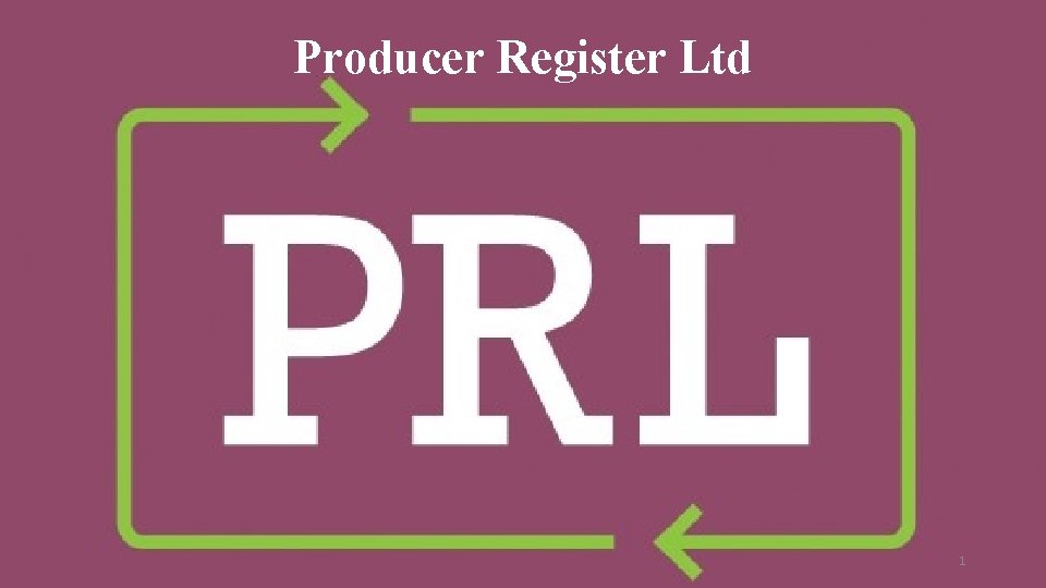 Producer Register Ltd 1 