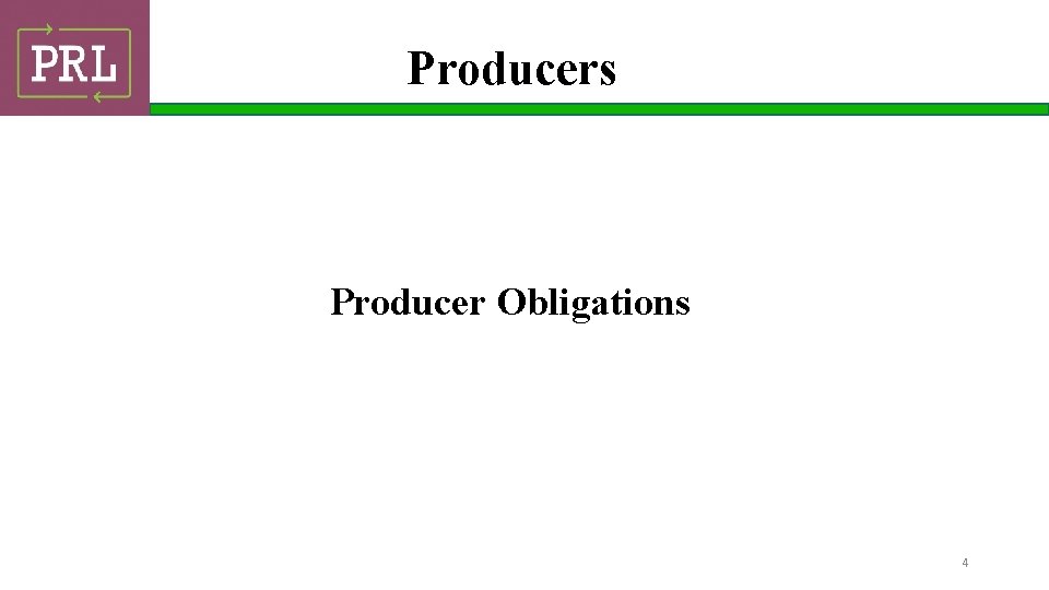 Producers Producer Obligations 4 