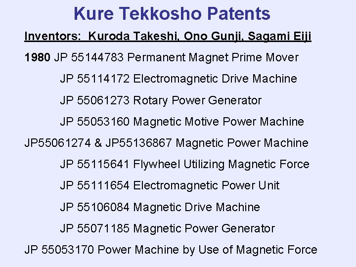 Kure Tekkosho Patents Inventors: Kuroda Takeshi, Ono Gunji, Sagami Eiji 1980 JP 55144783 Permanent