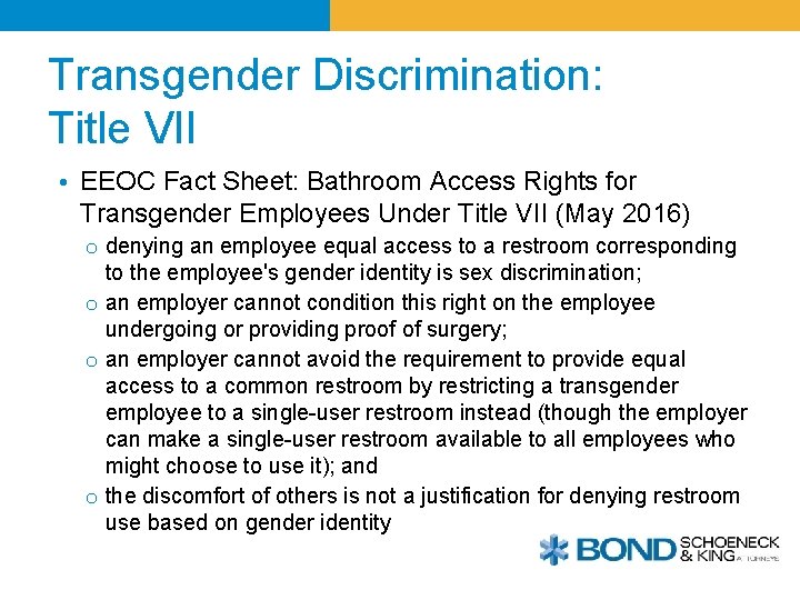 Transgender Discrimination: Title VII • EEOC Fact Sheet: Bathroom Access Rights for Transgender Employees