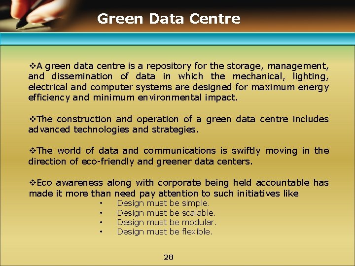 Green Data Centre v. A green data centre is a repository for the storage,
