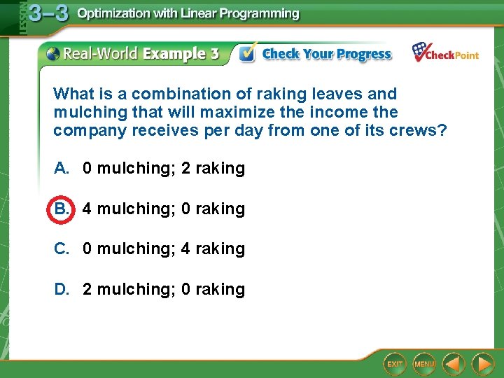 What is a combination of raking leaves and mulching that will maximize the income