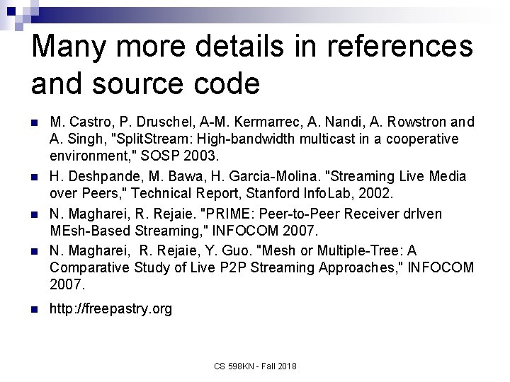 Many more details in references and source code n n n M. Castro, P.