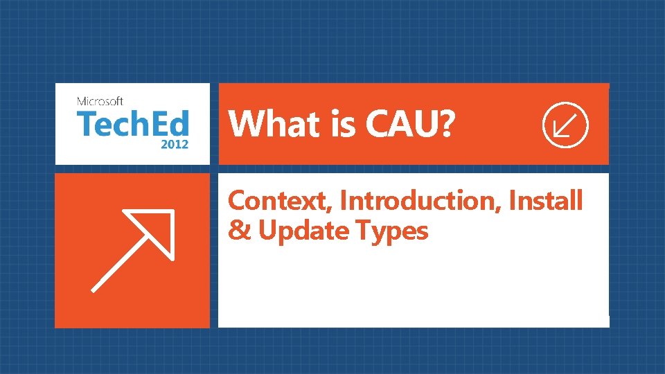 What is CAU? Context, Introduction, Install & Update Types 