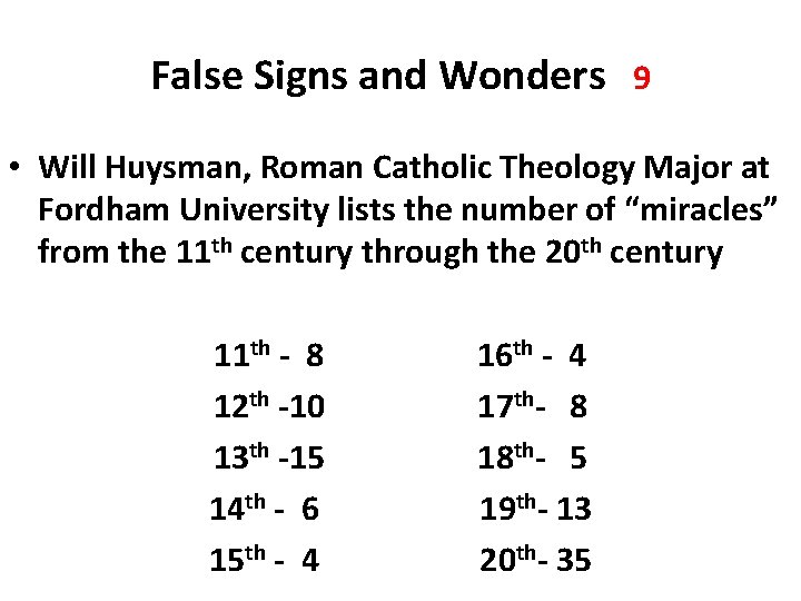 False Signs and Wonders 9 • Will Huysman, Roman Catholic Theology Major at Fordham