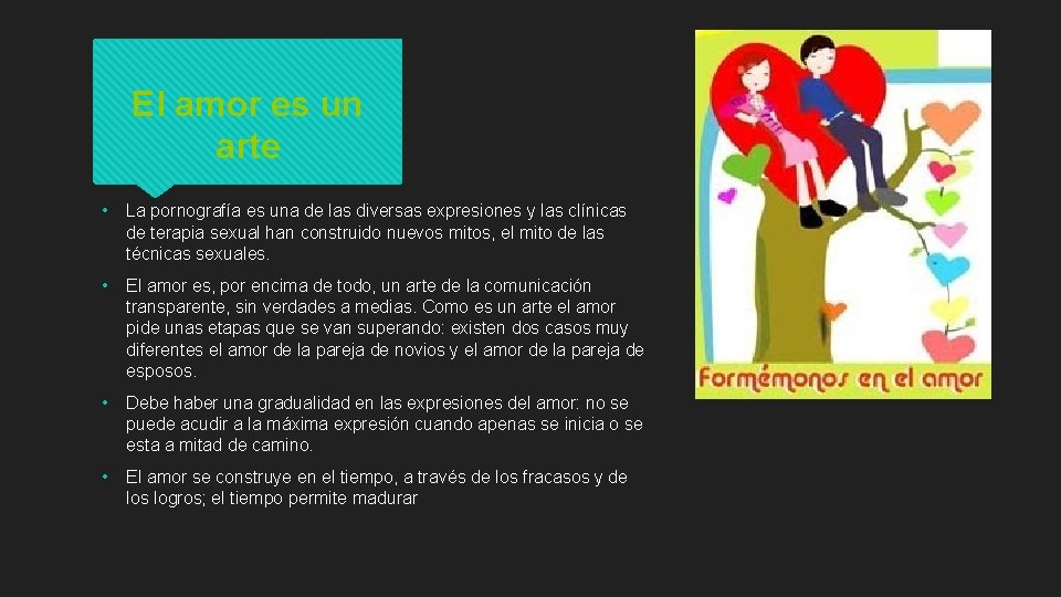 El amor es un arte • La pornografía es una de las diversas expresiones
