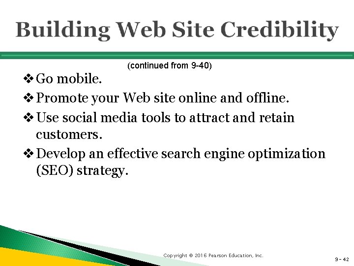 (continued from 9 -40) v Go mobile. v Promote your Web site online and