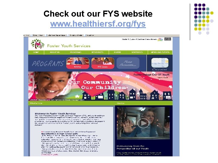 Check out our FYS website www. healthiersf. org/fys 