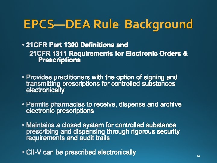 EPCS—DEA Rule Background 