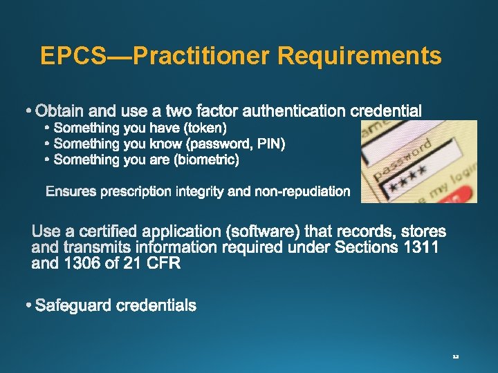 EPCS—Practitioner Requirements 