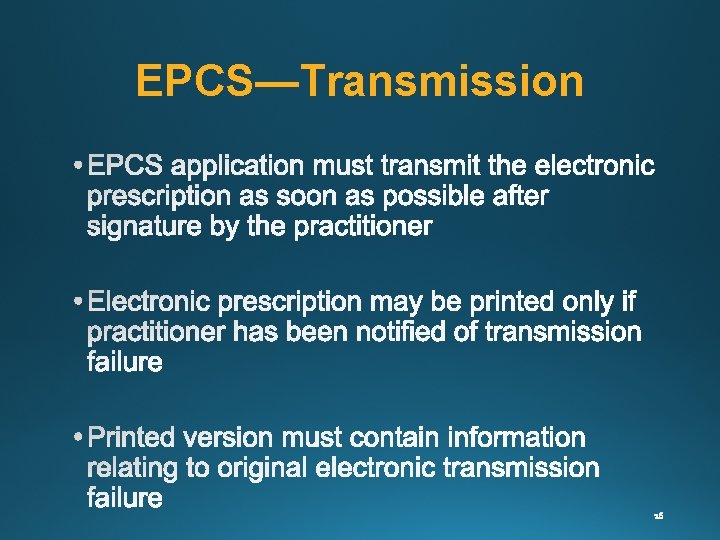 EPCS—Transmission 