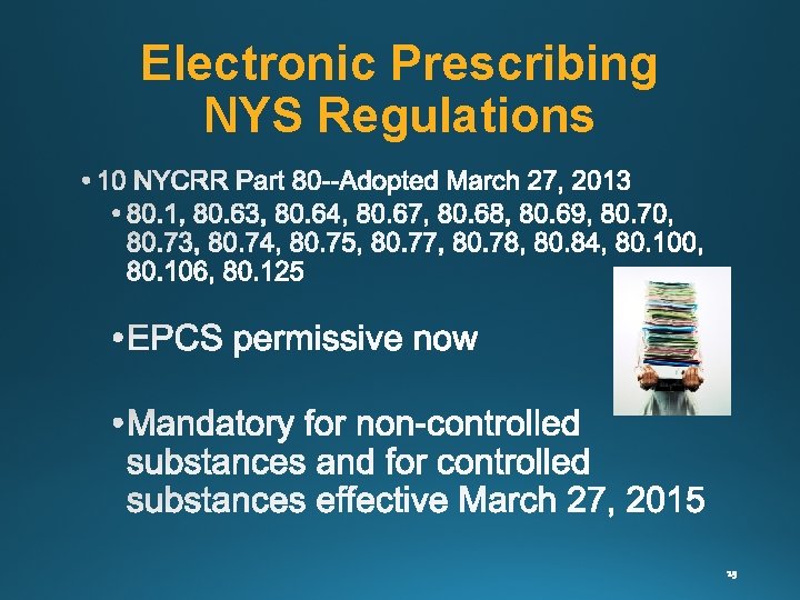 Electronic Prescribing NYS Regulations 