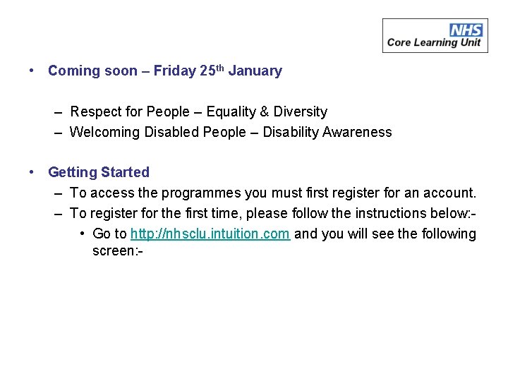  • Coming soon – Friday 25 th January – Respect for People –