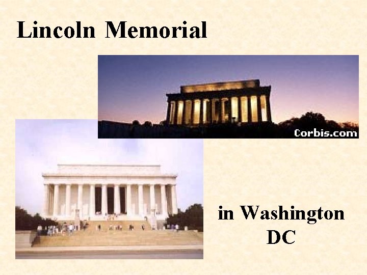Lincoln Memorial in Washington DC 