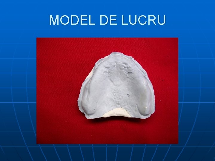 MODEL DE LUCRU 