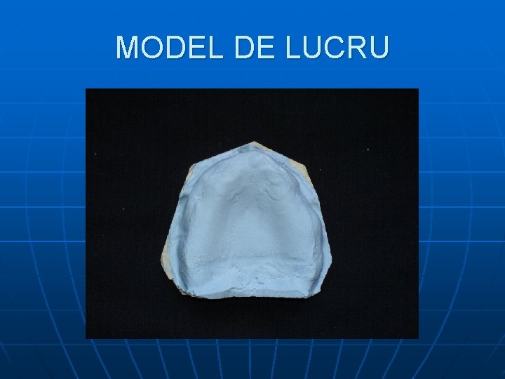 MODEL DE LUCRU 