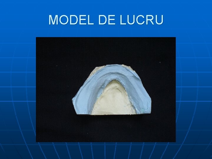 MODEL DE LUCRU 