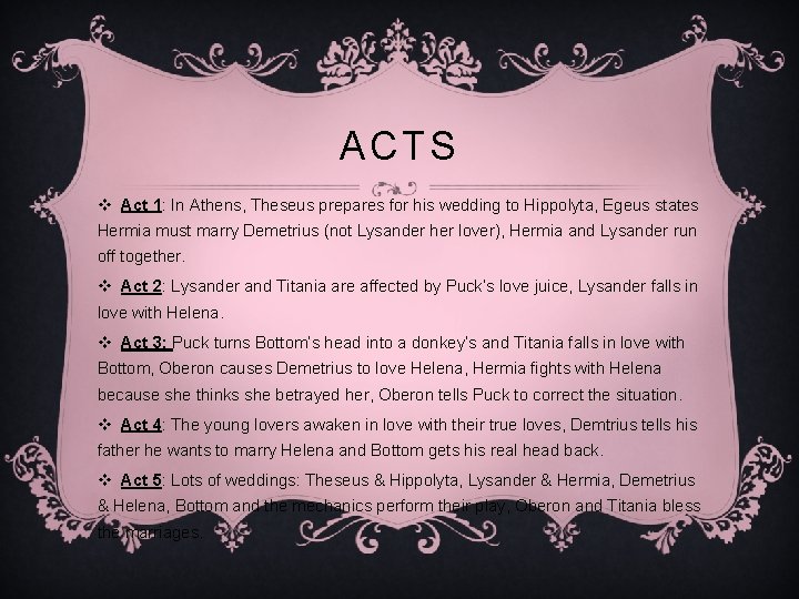ACTS v Act 1: In Athens, Theseus prepares for his wedding to Hippolyta, Egeus