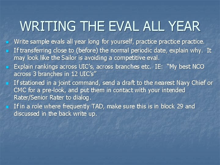 WRITING THE EVAL ALL YEAR n n n Write sample evals all year long