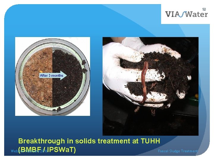 50 Breakthrough in solids treatment at TUHH (BMBF / IPSWa. T) Webinar February 2016