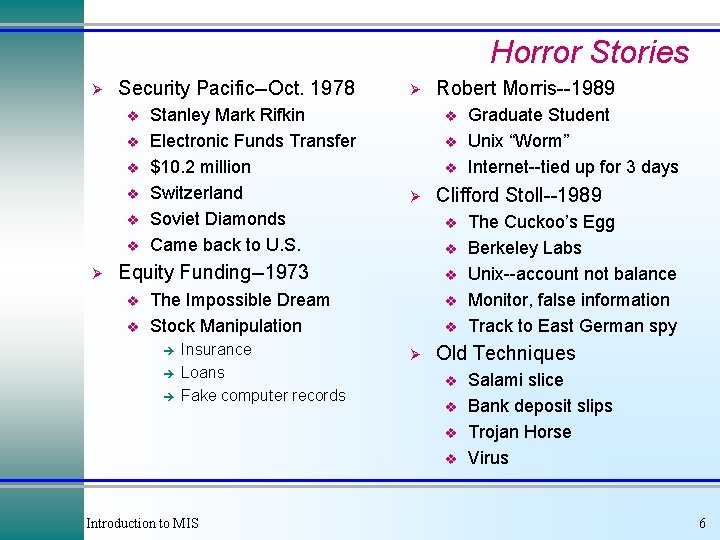 Horror Stories Ø Security Pacific--Oct. 1978 v v v Ø Stanley Mark Rifkin Electronic Horror Stories Ø Security Pacific--Oct. 1978 v v v Ø Stanley Mark Rifkin Electronic