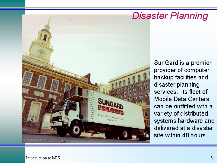 Disaster Planning Sun. Gard is a premier provider of computer backup facilities and disaster Disaster Planning Sun. Gard is a premier provider of computer backup facilities and disaster