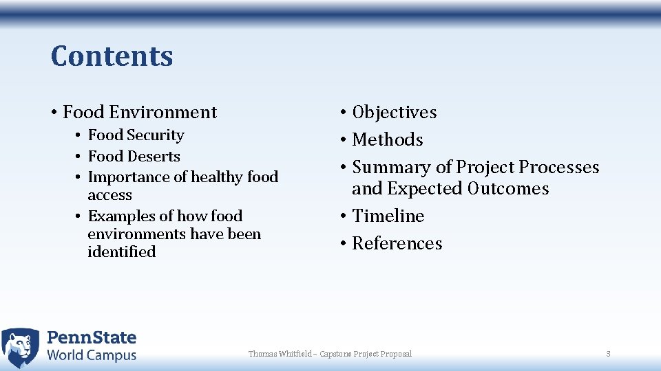 Contents • Food Environment • Food Security • Food Deserts • Importance of healthy