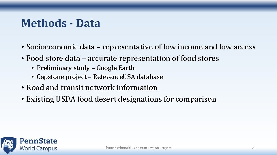 Methods - Data • Socioeconomic data – representative of low income and low access