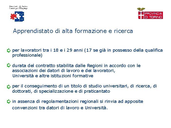 Apprendistato di alta formazione e ricerca per lavoratori tra i 18 e i 29