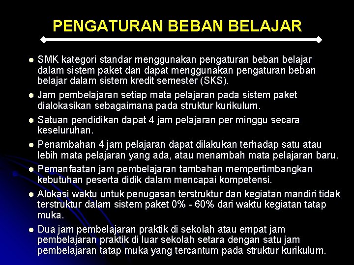 PENGATURAN BEBAN BELAJAR SMK kategori standar menggunakan pengaturan beban belajar dalam sistem paket dan