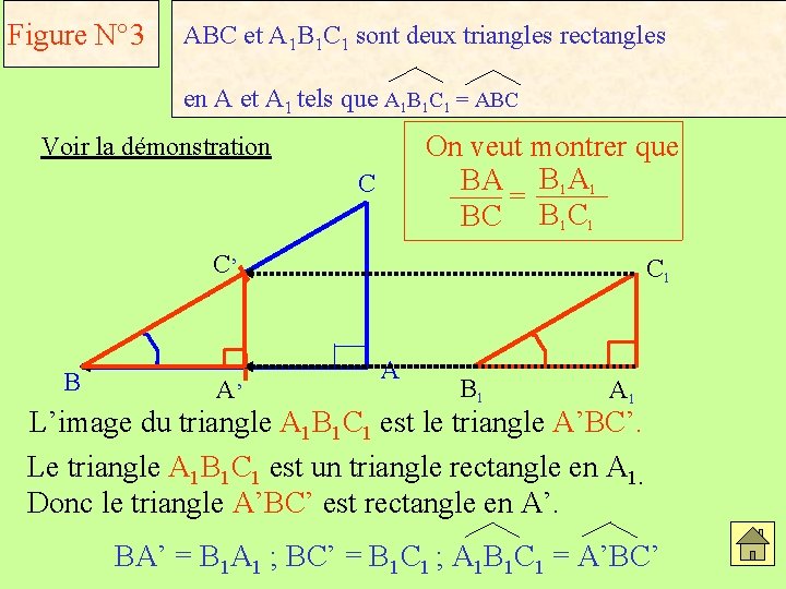 Figure N° 3 ABC et A 1 B 1 C 1 sont deux triangles