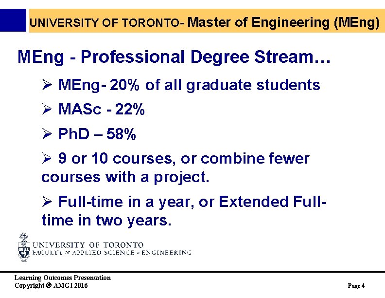 UNIVERSITY OF TORONTO- Master of Engineering (MEng) MEng - Professional Degree Stream… Ø MEng-