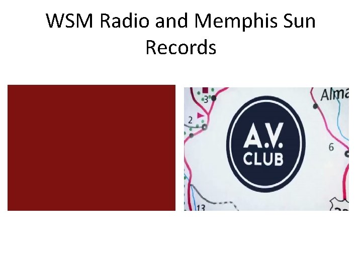 WSM Radio and Memphis Sun Records 