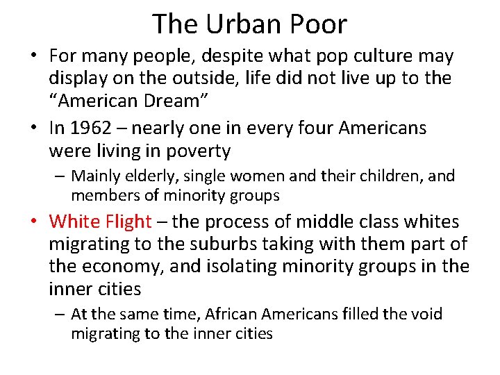 The Urban Poor • For many people, despite what pop culture may display on