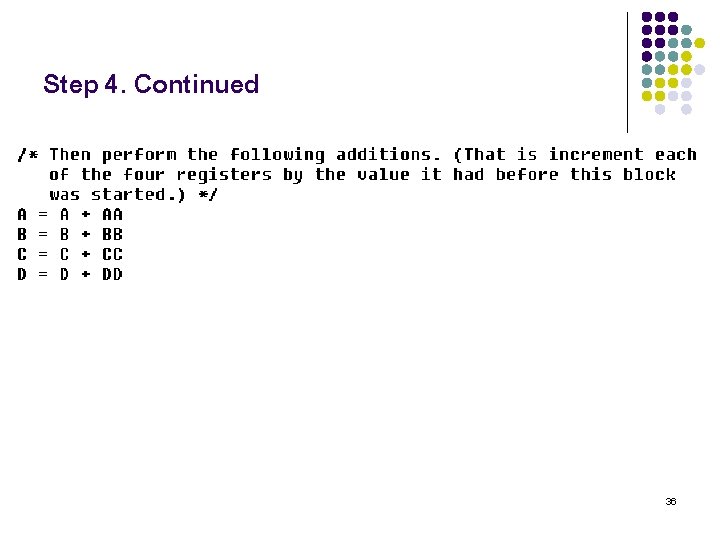 Step 4. Continued 36 