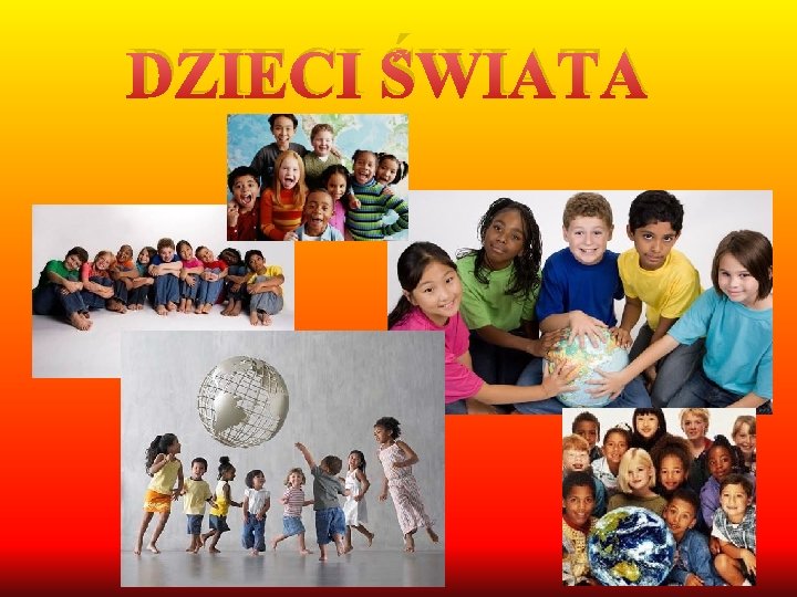 DZIECI ŚWIATA 