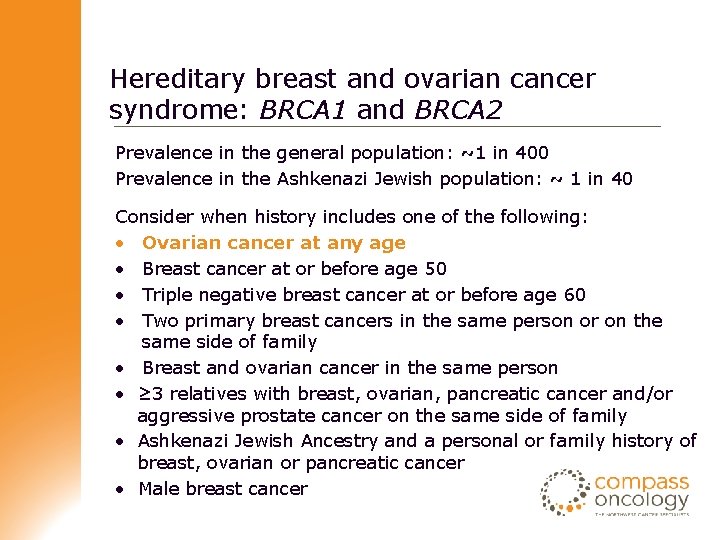 Hereditary breast and ovarian cancer syndrome: BRCA 1 and BRCA 2 Prevalence in the