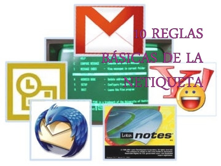 10 REGLAS BÁSICAS DE LA NETIQUETA 