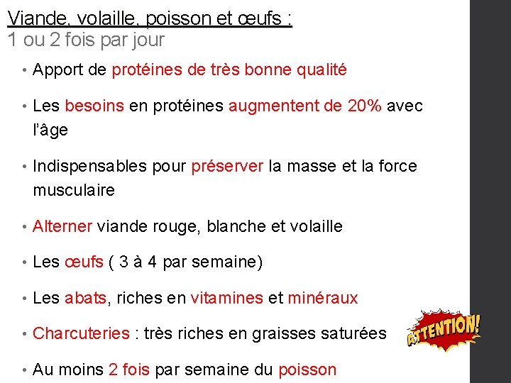 Viande, volaille, poisson et œufs : 1 ou 2 fois par jour • Apport