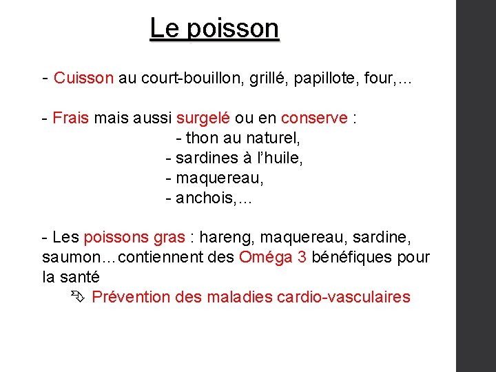 Le poisson - Cuisson au court-bouillon, grillé, papillote, four, … - Frais mais aussi