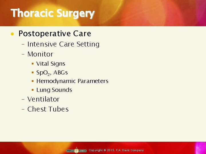 Thoracic Surgery · Postoperative Care ‒ Intensive Care Setting ‒ Monitor § § Vital