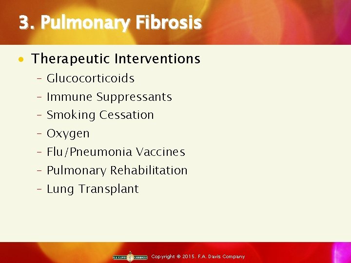 3. Pulmonary Fibrosis · Therapeutic Interventions ‒ Glucocorticoids ‒ Immune Suppressants ‒ Smoking Cessation