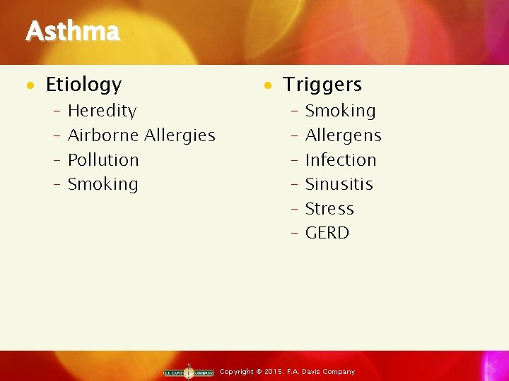 Asthma · Etiology ‒ Heredity ‒ Airborne Allergies ‒ Pollution ‒ Smoking · Triggers