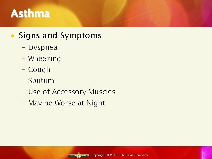 Asthma · Signs and Symptoms ‒ Dyspnea ‒ Wheezing ‒ Cough ‒ Sputum ‒