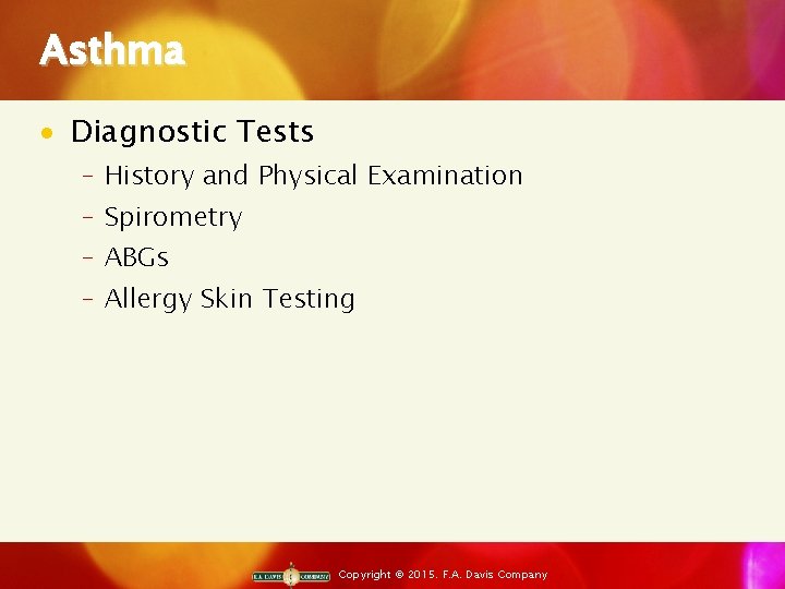 Asthma · Diagnostic Tests ‒ History and Physical Examination ‒ Spirometry ‒ ABGs ‒