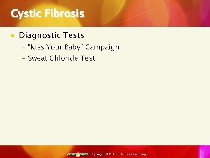 Cystic Fibrosis · Diagnostic Tests ‒ “Kiss Your Baby” Campaign ‒ Sweat Chloride Test