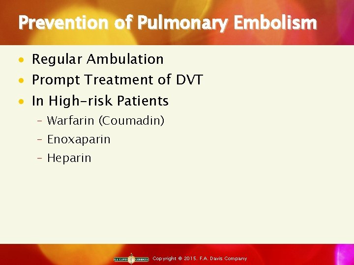 Prevention of Pulmonary Embolism · Regular Ambulation · Prompt Treatment of DVT · In