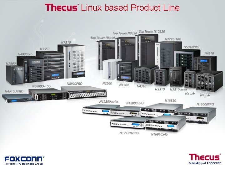 Linux based Product Line N 2350 N 4350 Linux based Product Line N 2350 N 4350