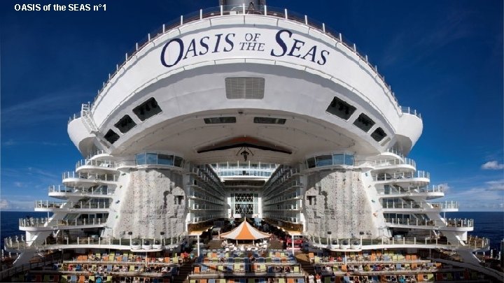 OASIS of the SEAS n° 1 